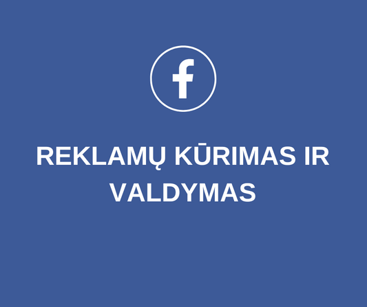 Facebook Reklamų Kūrimo Paslaugos